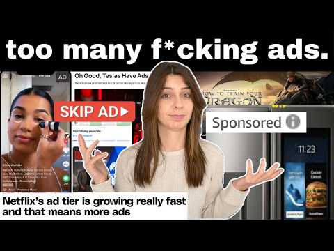 Why EVERYTHING Is Full Of Ads Now