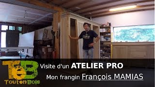 VISITE : Atelier de menuiserie ébénisterie professionnel / professional cabinet carpentry workshop