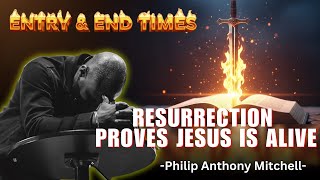 Entry & End Times: The God of the Living — Hope Beyond the Grave | Philip Anthony Mitchell