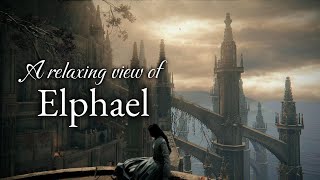 Elden Ring - Elphael | Sacred City Ambience & Music (1H40M)