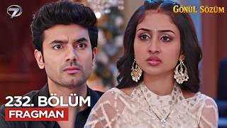 Gönül Sözüm Hint Dizisi 232. Bölüm Fragmanı 19 Şubat Perşembe