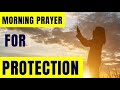 Morning prayers for protection 