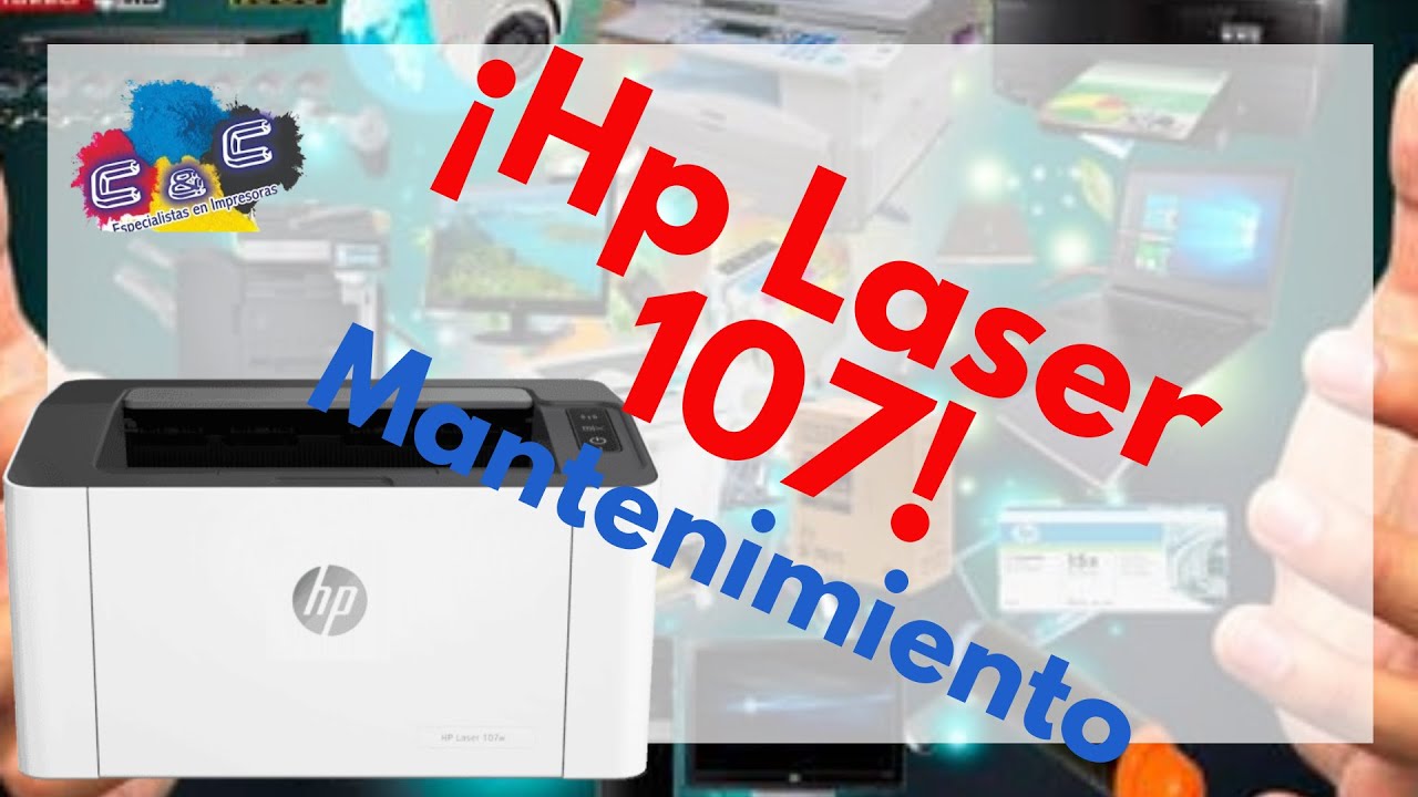 Hp Láser 107. 103. 108 Como Realizar Desarmado, Desmontado y  Mantenimiento MUY BIEN EXPLICADO - YouTube