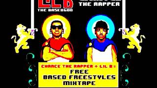 Chance The Rapper x Lil B - Free (The Based Freestyle Mixtape) (2015)