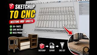 SketchUp to CNC | Nesting MDF Sheets for Efficient Furniture Production