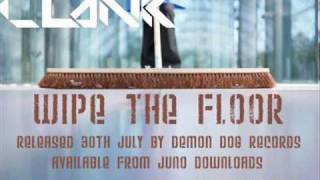 Clank - Wipe The Floor