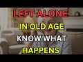 Left Alone in Old Age What Happens When No One Is There—and 5 Urgent Ways to Stay Safe