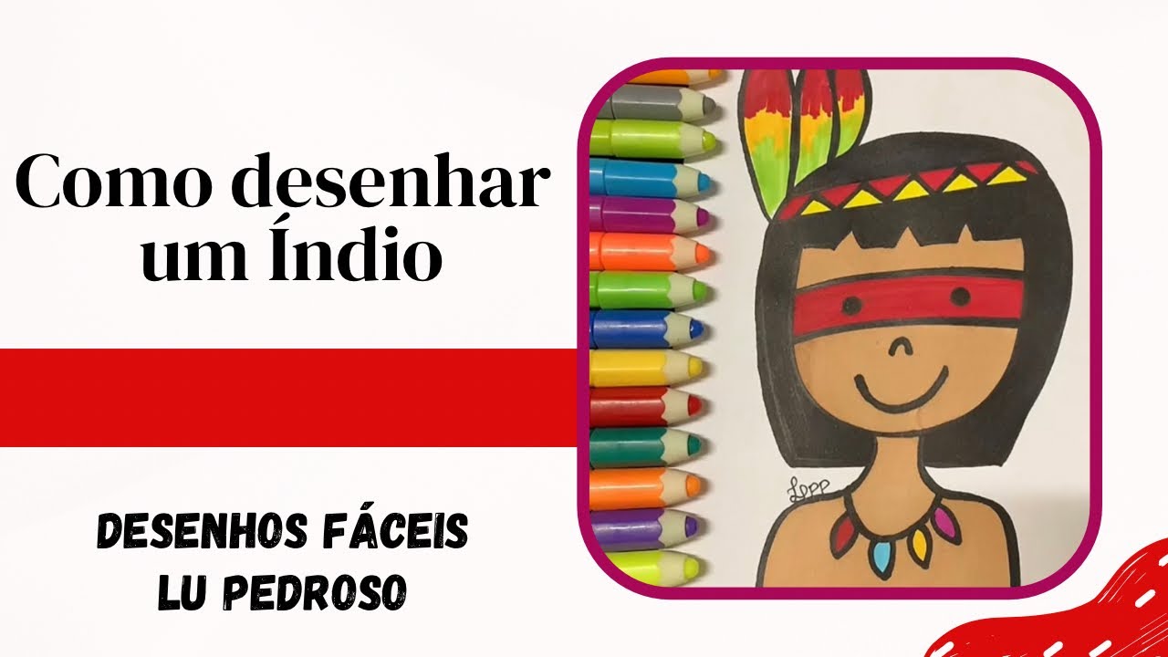 Como desenhar um Índio #desenhosfaceislupedroso #indio - YouTube