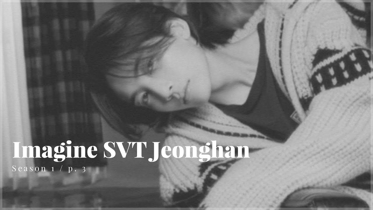 Imagine SVT Jeonghan, parents p. 3