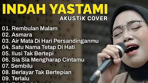 Tanpa iklan || indah yastami virall full album 
