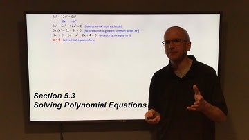 Section 5.3 Solving Polynomial Equations