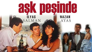 Aşk Peşinde Türk Filmi | FULL İZLE | İlyas Salman