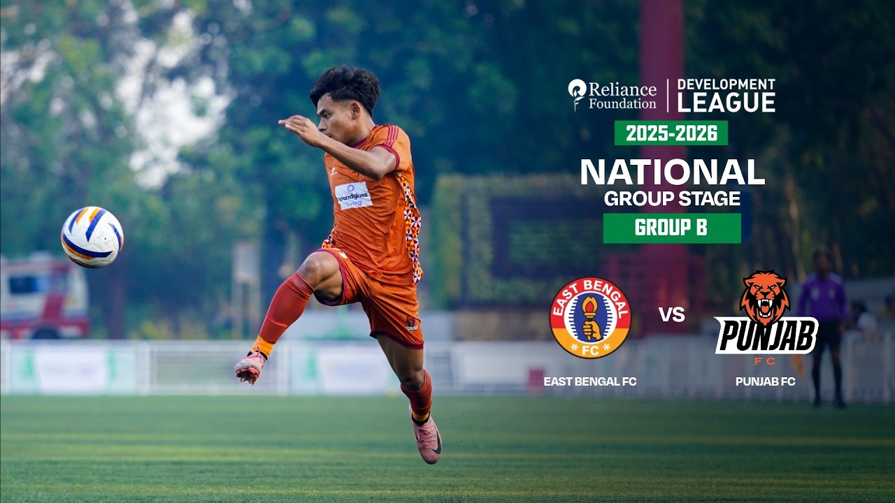 East Bengal FC vs Punjab FC | National Group Stage | RFDL 2025-26