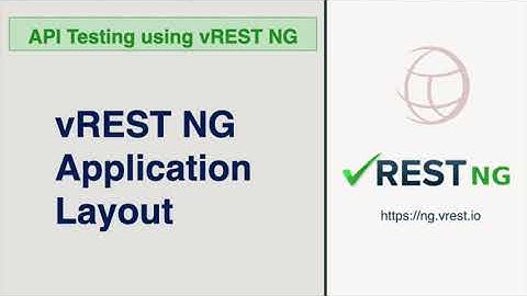 API Testing - vREST NG Application Layout