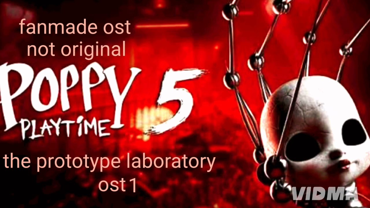 POPPY PLAYTIME CHAPTER 5 OST 1 (WELCOME TO the prototype laboratory) fanmade &2025