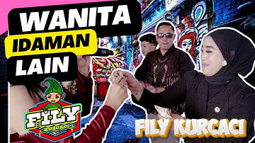 WANITA IDAMAN LAIN versi TANJIDOR fily kurcaci