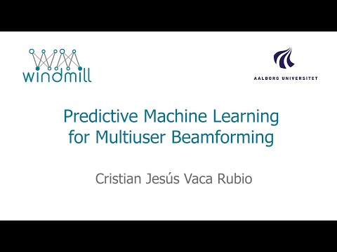 Predictive Machine Learning for Multiuser Beamforming | ITN WindMill Project