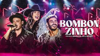 Bombonzinho - Israel & Rodolffo - Ana Castela CD Completo