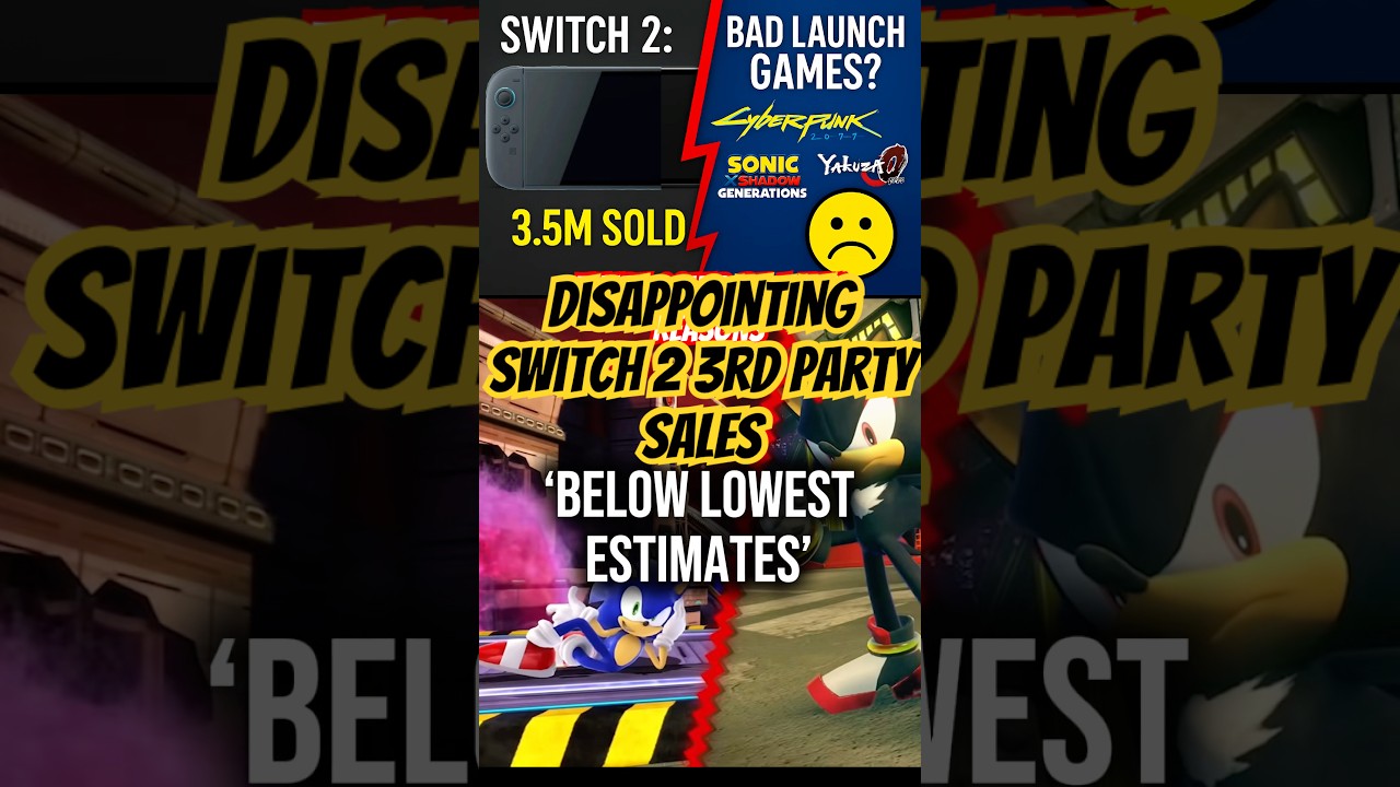 Disappointing Switch 2 3rd Party Sales 