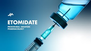 Etomidate for Procedural Sedation