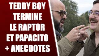 @TeddyboyRSA DEVOILE DES ANECDOTES SUR PAPACITO