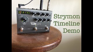 Strymon Timeline - Demo of Various Presets