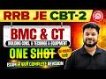BMC and CT in ONE SHOT 🔥| Civil Engineering | RRB JE CBT 2 Preparation