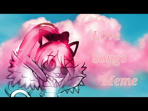 love-songs-meme-(original)