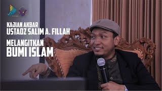 Ustad Salim A Fillah - Melangitkan Bumi Islam