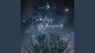 Careless Whisper