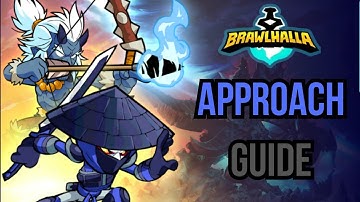 How to Approach in Brawlhalla