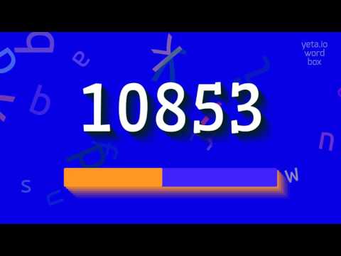 How To Say 10853 High Quality Voices 