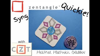Zentangle® Quickie: Syng