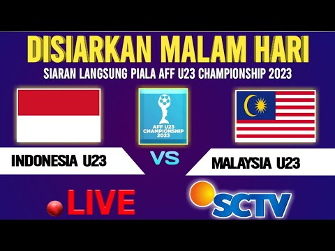 🔴Disiarkan Langsung Malam Hari Ini Jadwal Timnas Indonesia U23 vs Malaysia, di Piala AFF U23 2023.