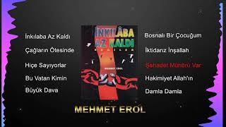 Mehmet Erol - Şehadet Mühürü Var