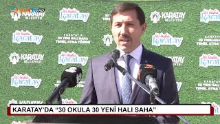Karatayda 30 Okula 30 Yeni Halı Saha