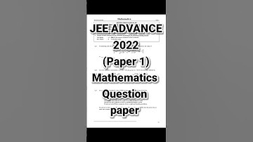 JEE ADVANCE 2022 Mathematics Question Paper | For Jee advance 2023 #physicswallah #sankalp