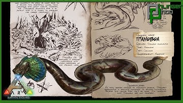 Ark Basics TITANOBOA - EVERYTHING YOU NEED TO KNOW