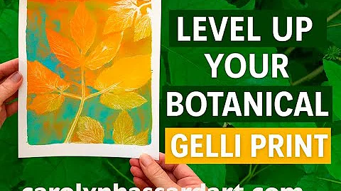 Level up your Botanical Gelli GelliPrint