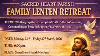 Sacred Heart Parish Family Lenten Retreat 2026 Day 4