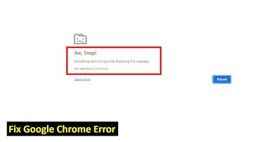 How to Fix Aw Snap Error in Google Chrome