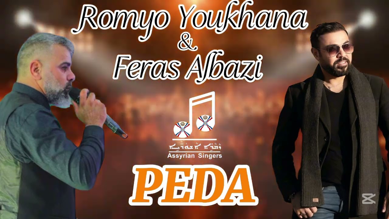 Feras Albazi & Romyo Youkhana- Peda 2025