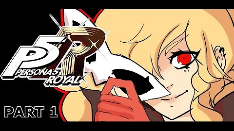 WELCOME BACK TO THE GAME... | Persona 5 Royal - Part 1