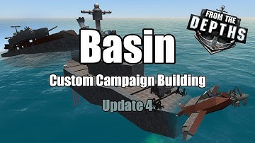 Basin Custom Campaign Progress Update 4 - From the Depths -