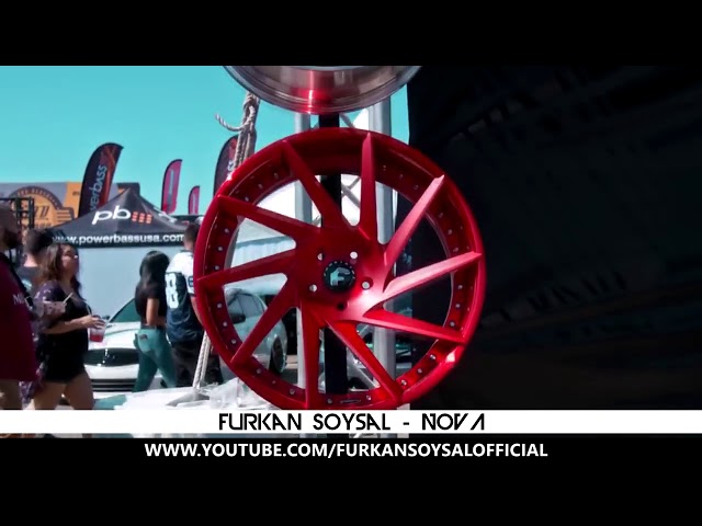 FURKAN SOYSAL – NOVA song class=