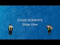 June 13 - Stage Moments (Stage View)