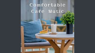 Soothing Cafe Melodies