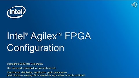 Intel® Agilex FPGA Configuration