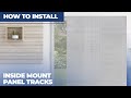 How to Install Inside Mount Panel Tracks