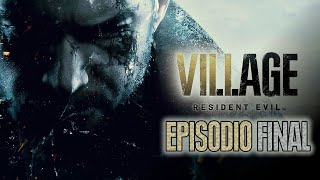 Resident Evil Village FINAL I Fedelobo